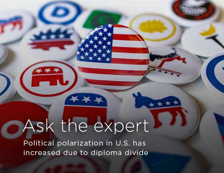 Ask the expert: Political polarization in U.S. has increased due to diploma divide