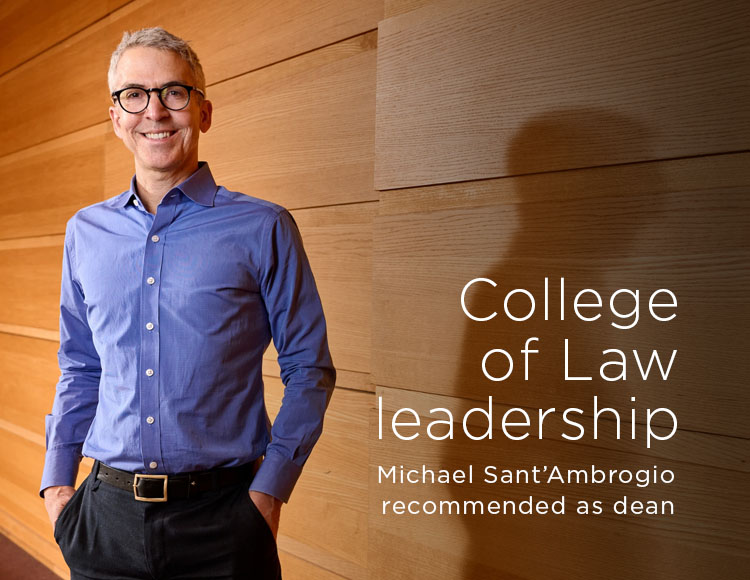 College of Law leadership: Michael Sant’Ambrogio recommended as dean