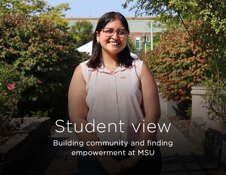 Student view: Building community and finding empowerment at MSU