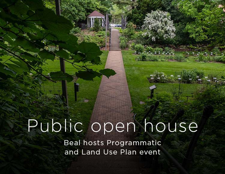 Public open house: Beal hosts Programmatic and Land Use Plan event
