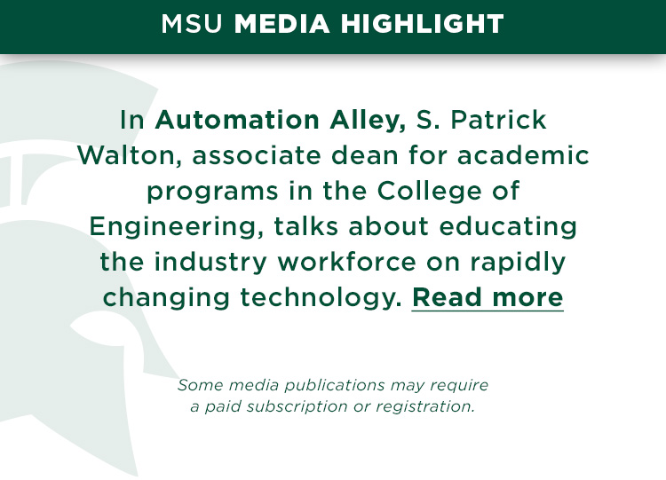 In Automation Alley, S. Patrick Walton, associate dean for academic programs in the College of Engineering, talks about educating the industry workforce on rapidly changing technology.