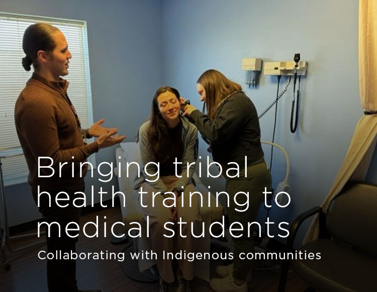 Bringing tribal health training to medical students: Collaborating with Indigenous communities