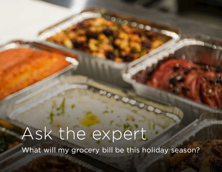 Ask the expert: What will my grocery bill be this holiday season?