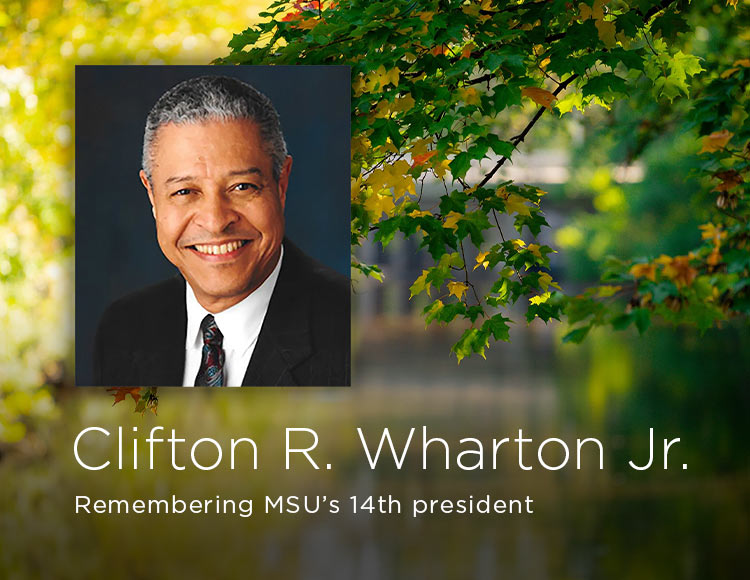 Clifton R. Wharton Jr.: Remembering MSU’s 14th president