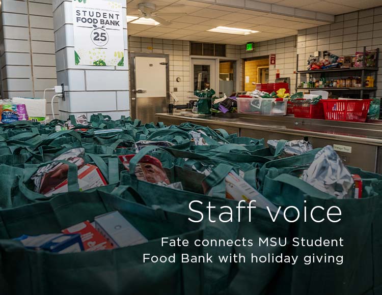 Staff voice: Fate connects MSU Student Food Bank with holiday giving