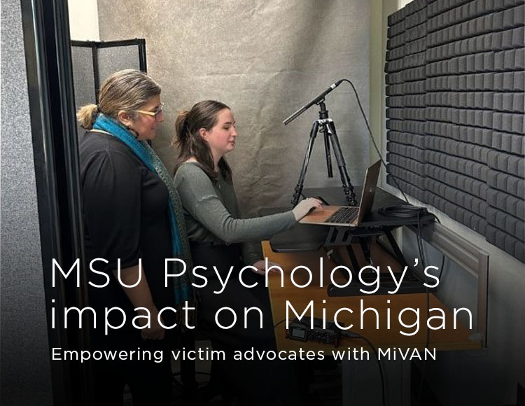 MSU Psychology's impact in Michigan: Empowering victim advocates with MiVAN