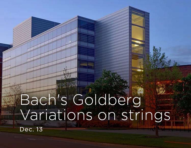 Bach's Goldberg Variations on strings: Dec. 13