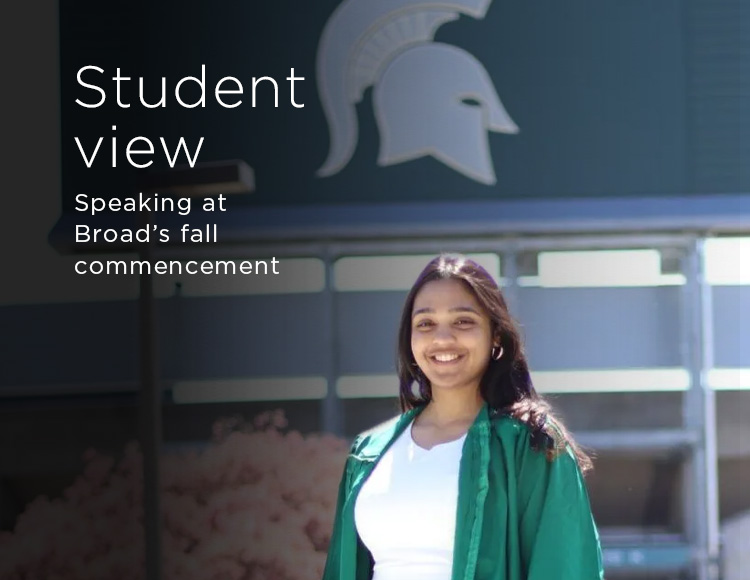 Student view: Speaking at Broad’s fall commencement