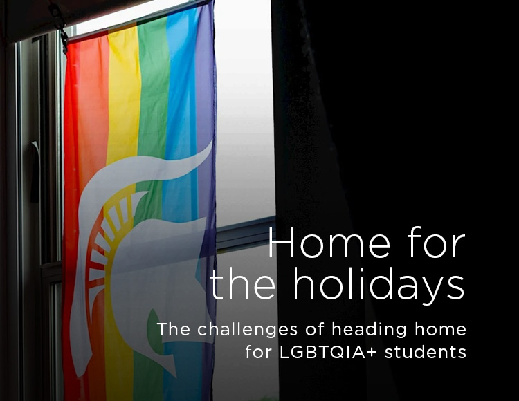 Home for the holidays: The challenges of heading home for LGBTQIA+ students