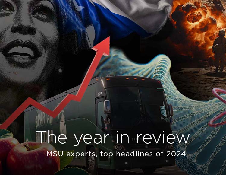 The year in review: MSU experts, top headlines of 2024