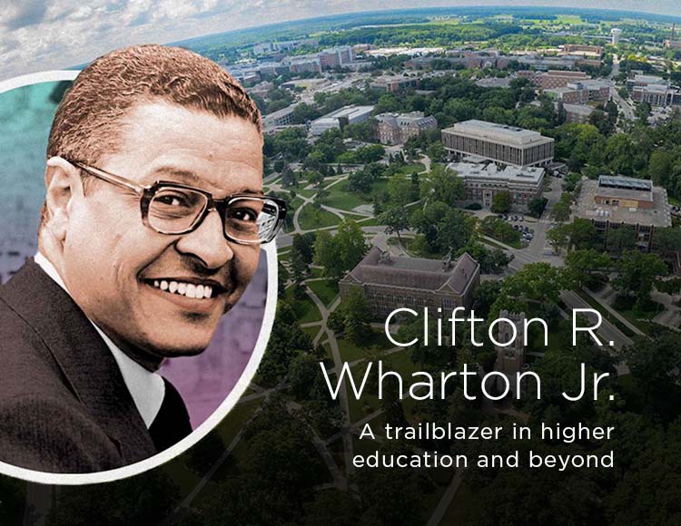 Clifton R. Wharton Jr.: A trailblazer in higher education and beyond