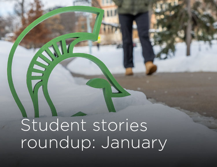 Student stories roundup: January